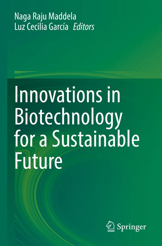 Springer Innovations in Biotechnology for a Sustainable Future