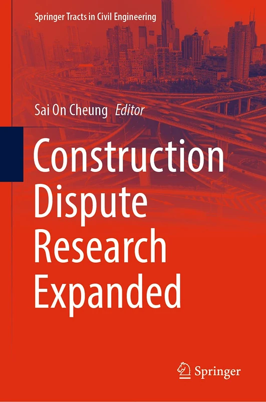 Springer Construction Dispute Research Expanded Book