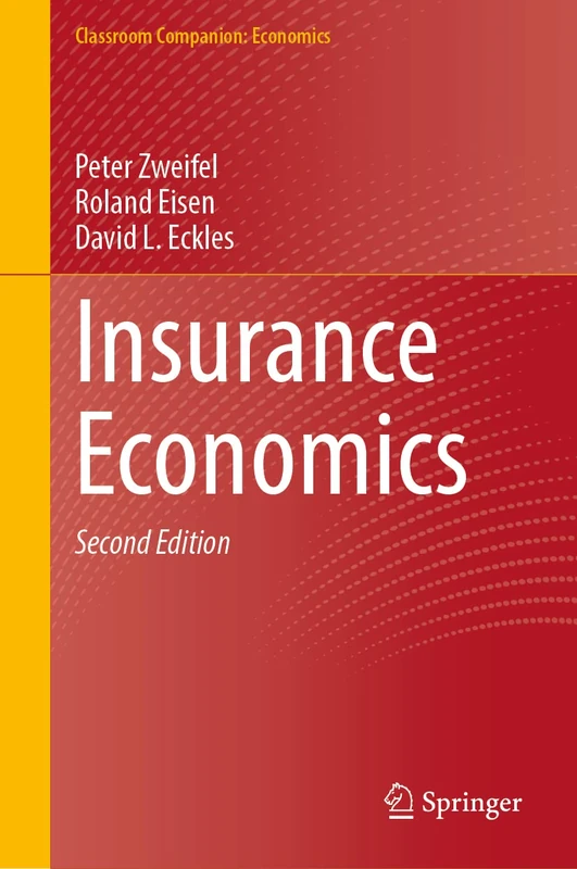 Insurance Economics (Classroom Companion: Economics)