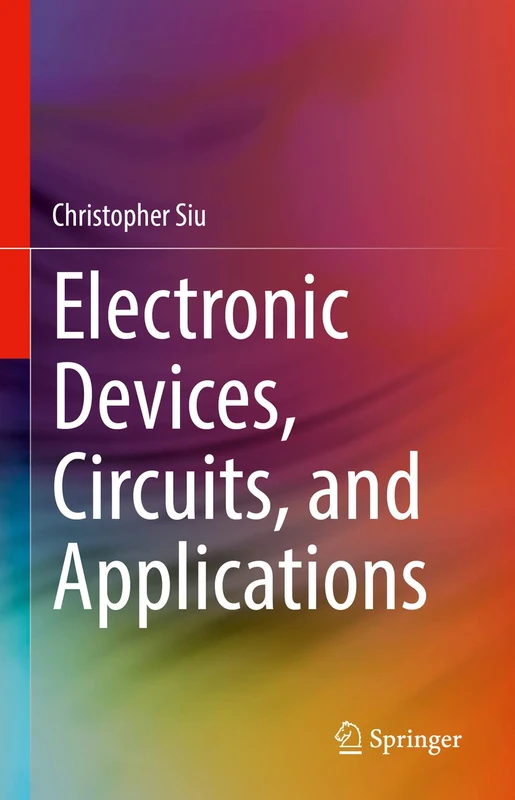Electronic Devices, Circuits, and Applications