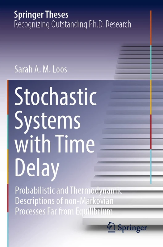 Springer Stochastic Systems with Time Delay - Springer Theses