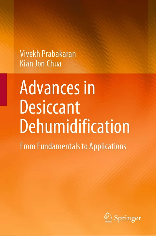 Springer - Advances in Desiccant Dehumidification Book - Image 1