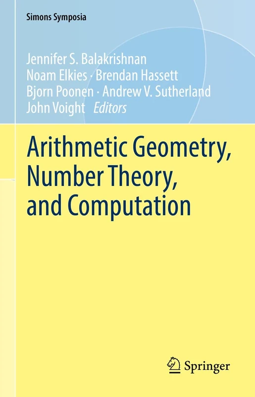 Arithmetic Geometry, Number Theory, and Computation (Simons Symposia)