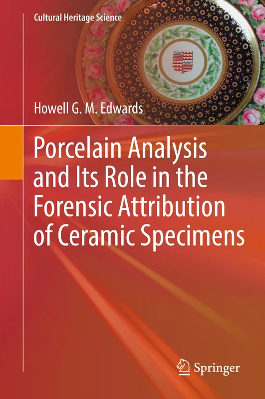 Springer - Porcelain Analysis and Forensic Attribution Book