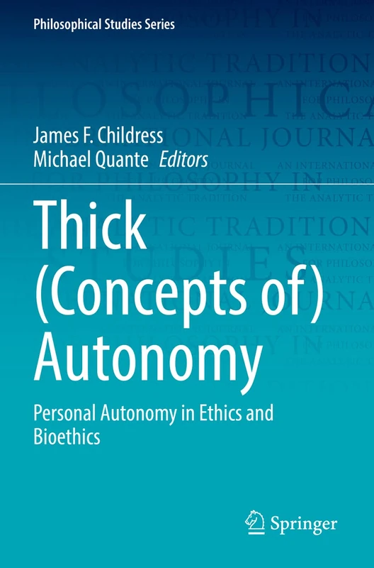 Springer - Personal Autonomy in Ethics and Bioethics (Vol 146)