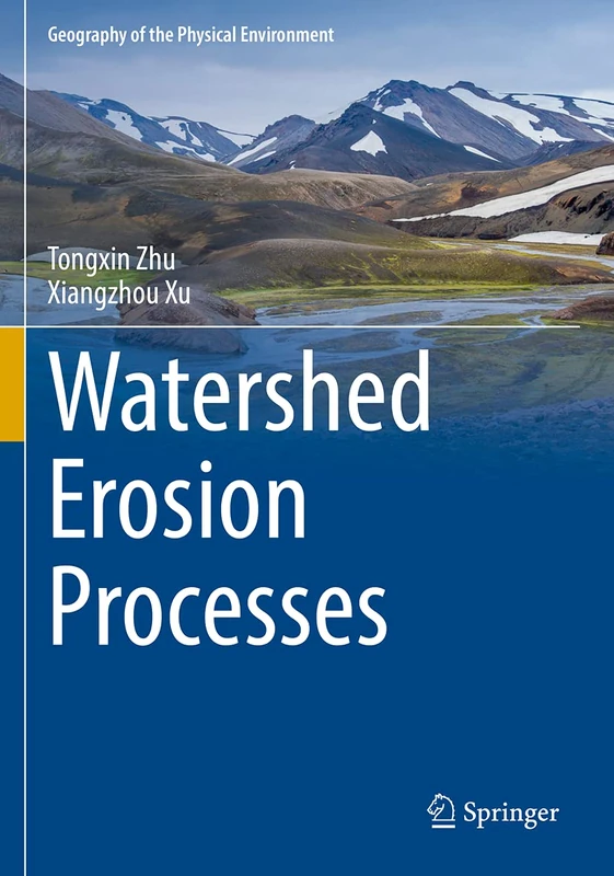 Watershed Erosion Processes (Geography of the Physical Environment)
