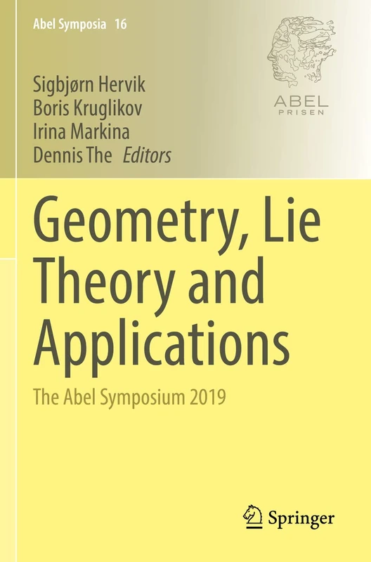 Springer Geometry, Lie Theory and Applications - Abel Symposium 16