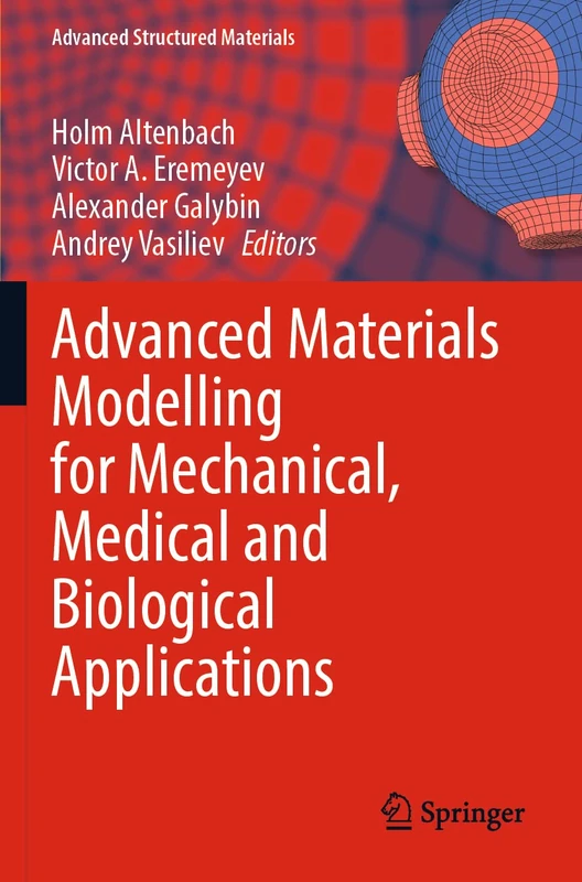Advanced Materials Modelling for Mechanical, Medical and Biological Applications: 155 (Advanced Structured Materials, 155) - Image 1