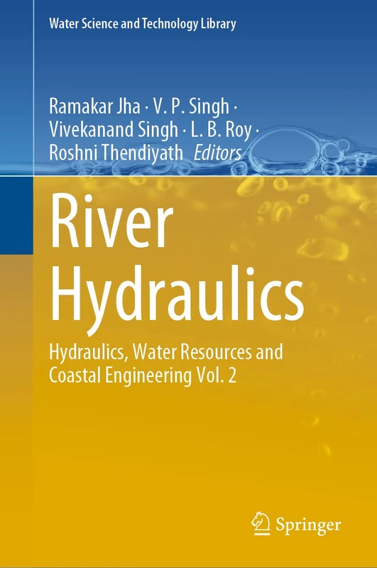 Springer River Hydraulics Vol. 2 - Water Science and Technology