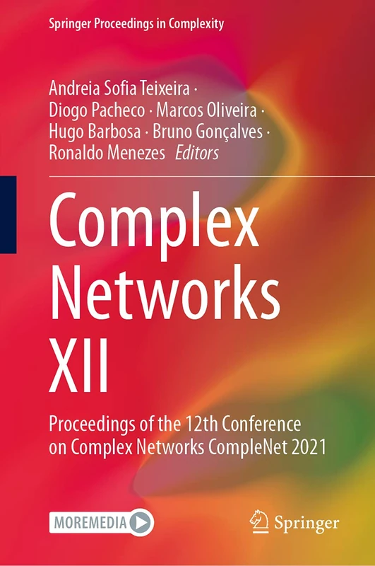 Springer Complex Networks XII - CompleNet 2021 Proceedings