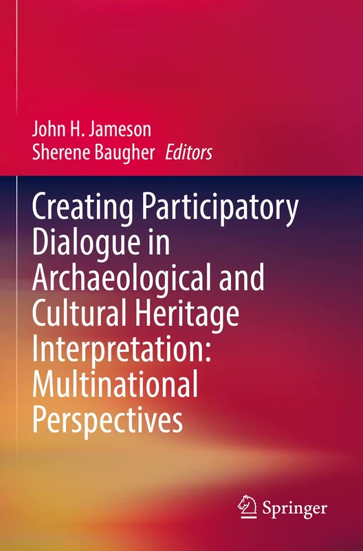 Creating Participatory Dialogue in Archaeological Heritage - Springer