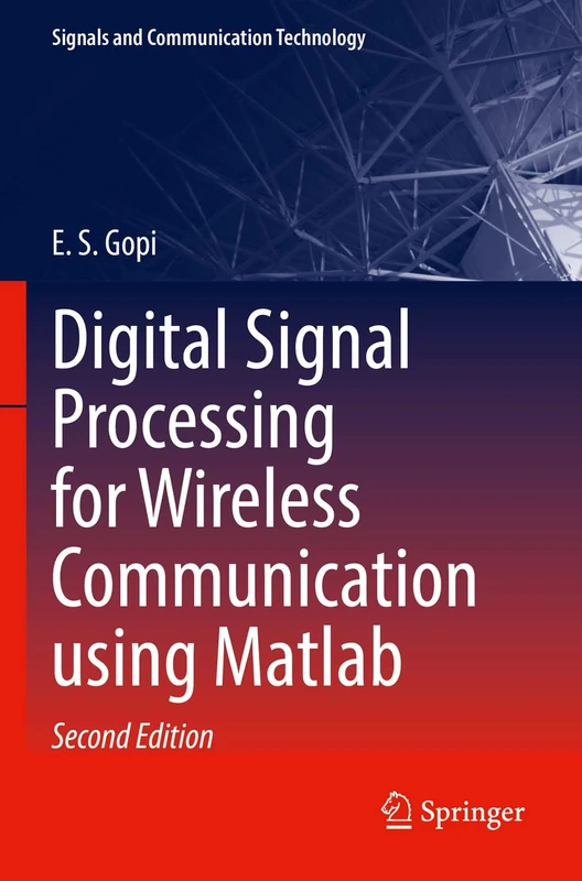 Digital Signal Processing for Wireless Communication using Matlab (Signals and Communication Technology)