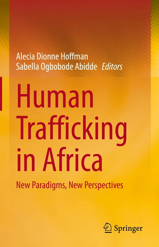 Human Trafficking in Africa: New Paradigms, New Perspectives