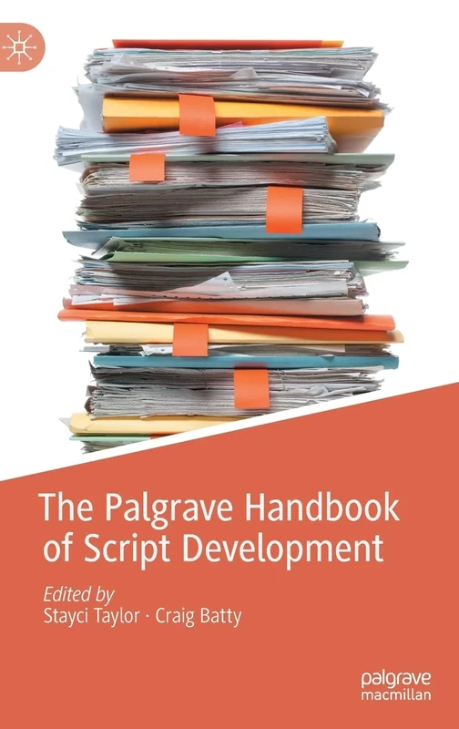The Palgrave Handbook of Script Development