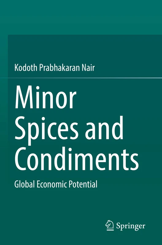 Minor Spices and Condiments: Global Economic Potential