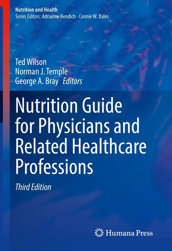 Nutrition Guide for Physicians and Related Healthcare Professions (Nutrition and Health)