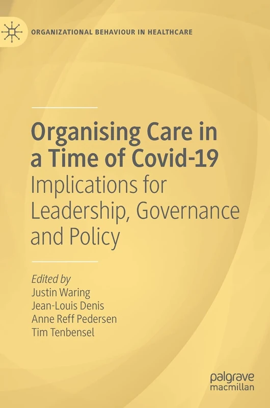 MACMILLAN Organising Care in a Time of Covid-19 - Healthcare Book