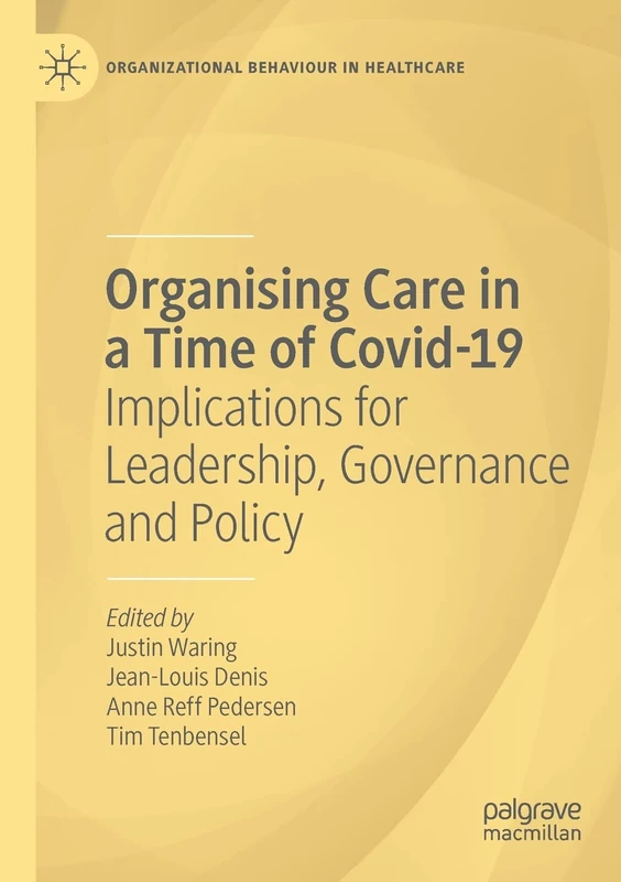 MACMILLAN Organising Care in a Time of Covid-19 Book