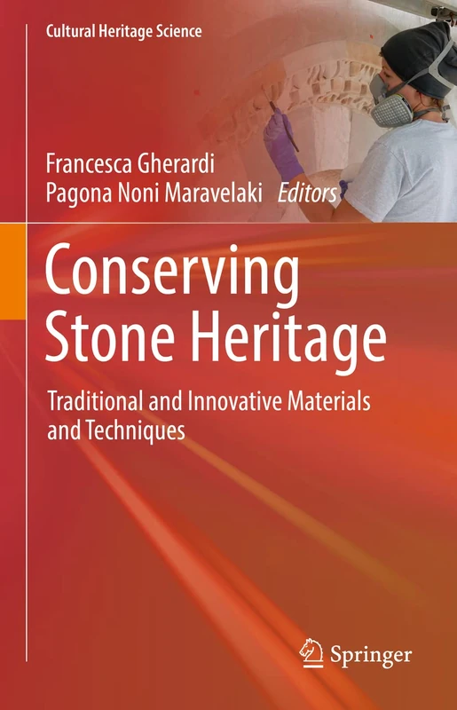 Springer Conserving Stone Heritage - Cultural Heritage Science