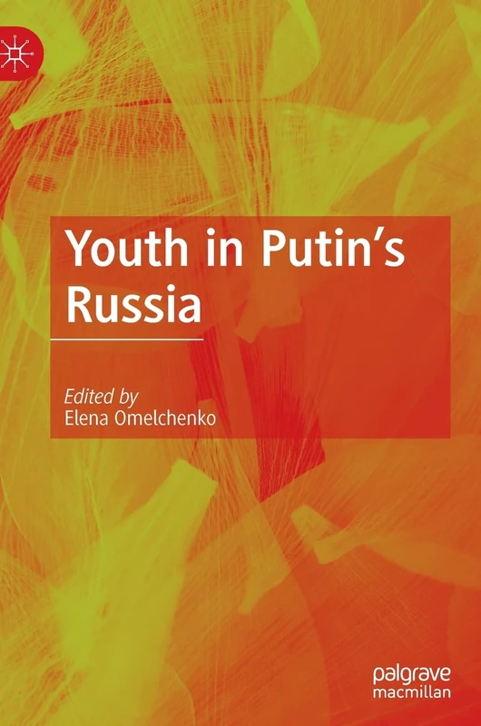 Youth in Putin's Russia