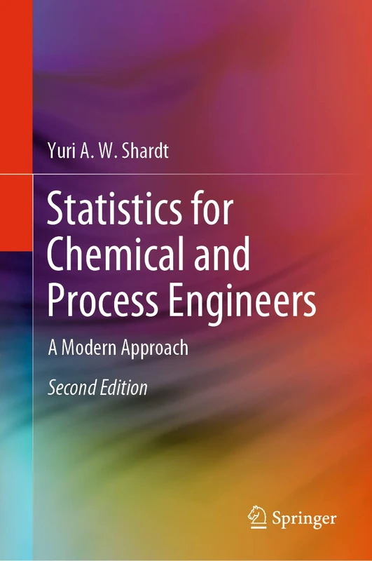 Statistics for Chemical and Process Engineers: A Modern Approach - Image 1