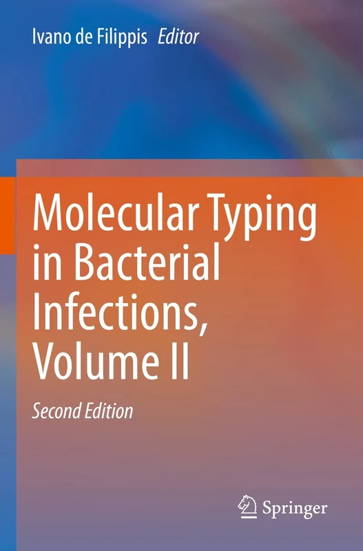 Molecular Typing in Bacterial Infections, Volume II: 2