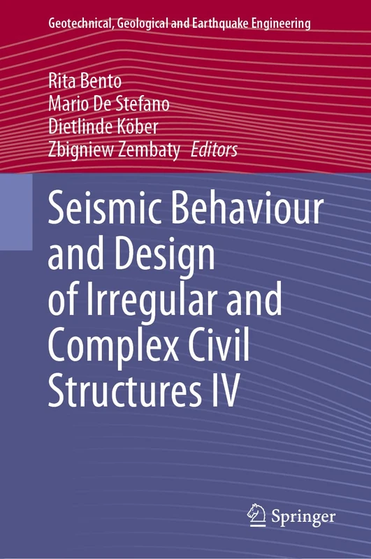Springer Seismic Behaviour and Design of Irregular Structures IV