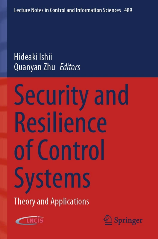 Springer Security and Resilience of Control Systems - Book 489