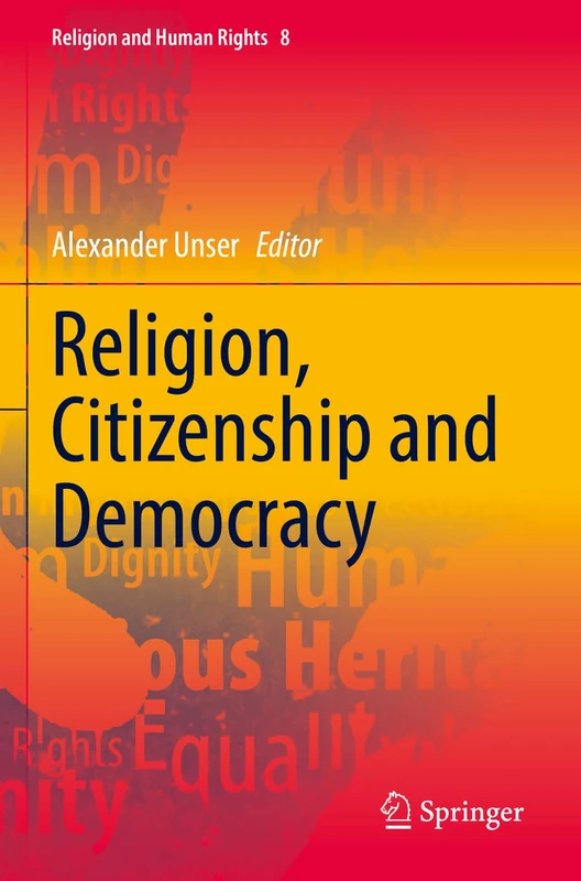 Religion, Citizenship and Democracy: 8 (Religion and Human Rights, 8)