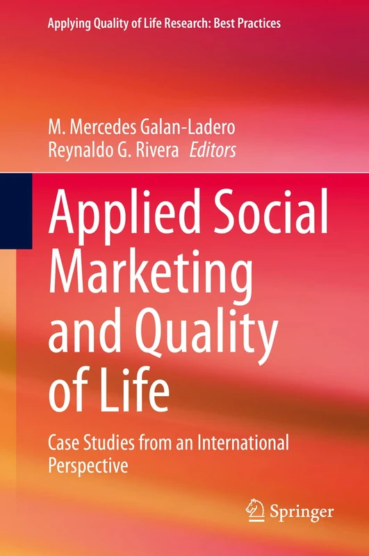 Applied Social Marketing and Quality of Life: Case Studies from an International Perspective (Applying Quality of Life Research) - Image 1