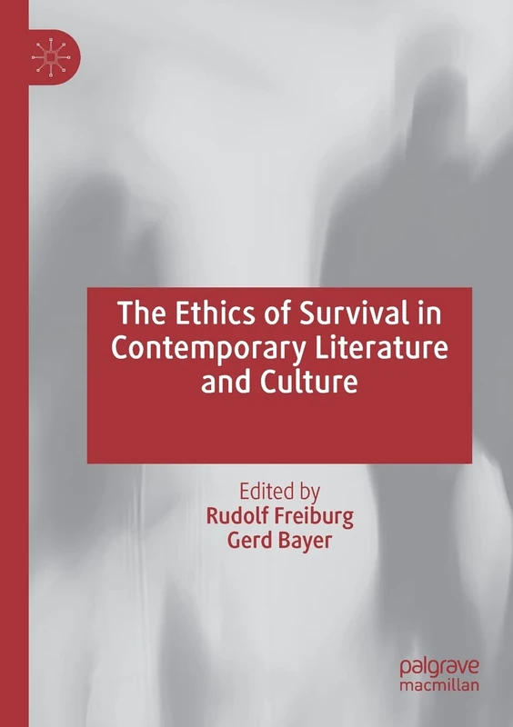 MACMILLAN - The Ethics of Survival in Literature and Culture