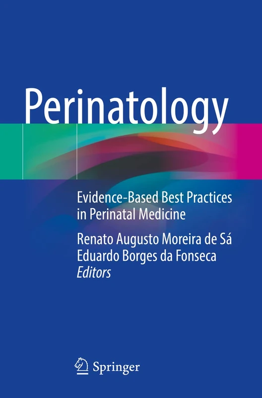 Springer Perinatology: Evidence-Based Best Practices Book