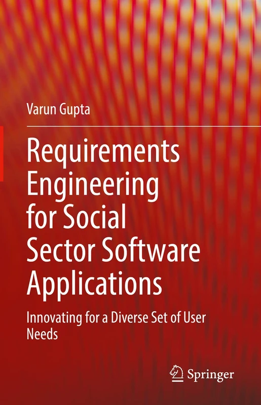 Requirements Engineering for Social Sector Software Applications: Innovating for a Diverse Set of User Needs - Image 1