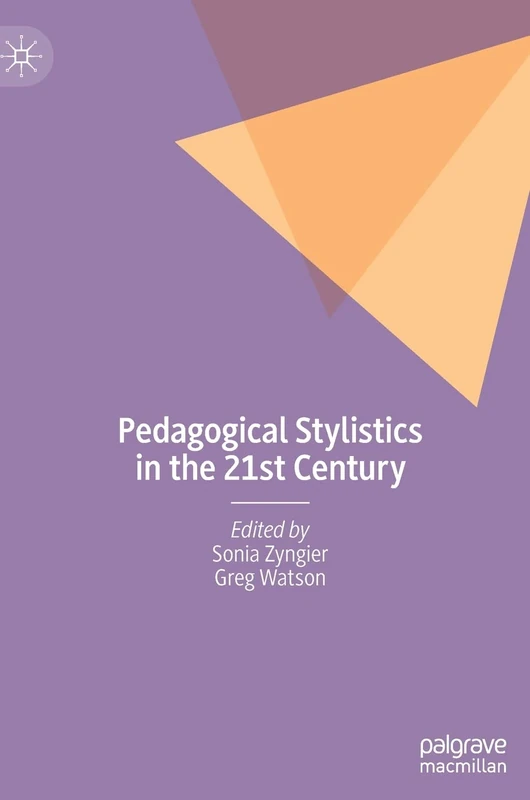 Pedagogical Stylistics in the 21st Century