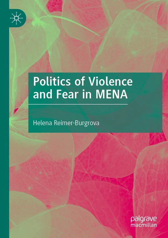Politics of Violence and Fear in MENA - Image 1