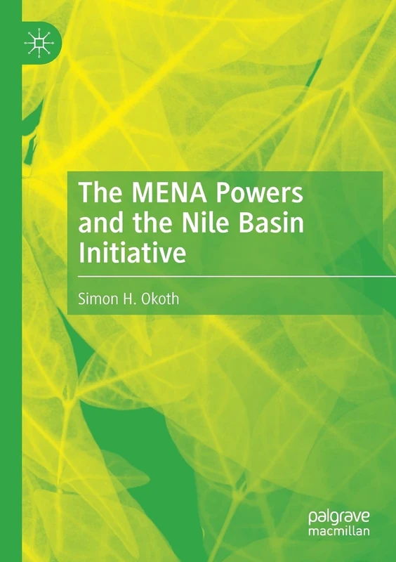 The MENA Powers and the Nile Basin Initiative