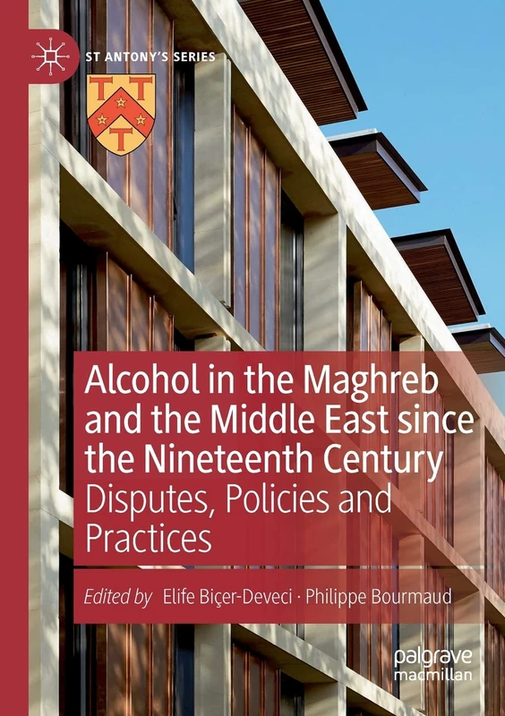 Alcohol in the Maghreb and the Middle East - Macmillan Book