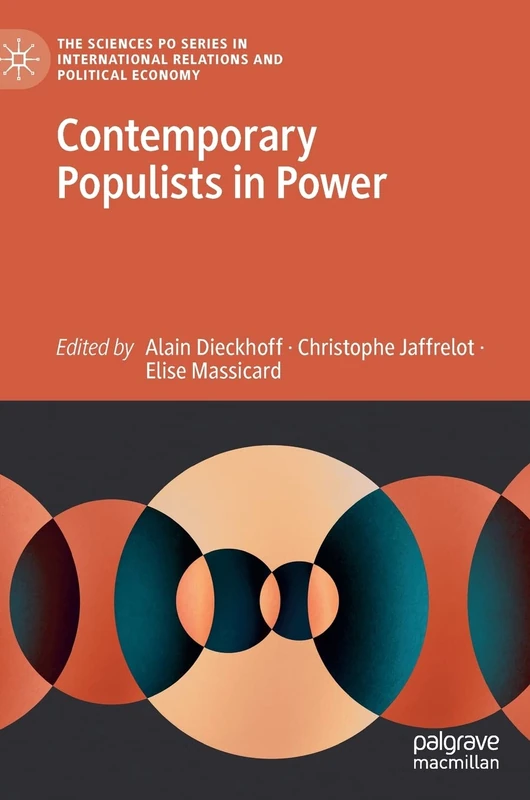 Contemporary Populists in Power (The Sciences Po Series in International Relations and Political Economy)
