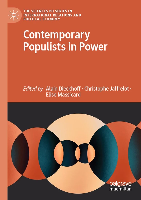 Contemporary Populists in Power (The Sciences Po Series in International Relations and Political Economy)