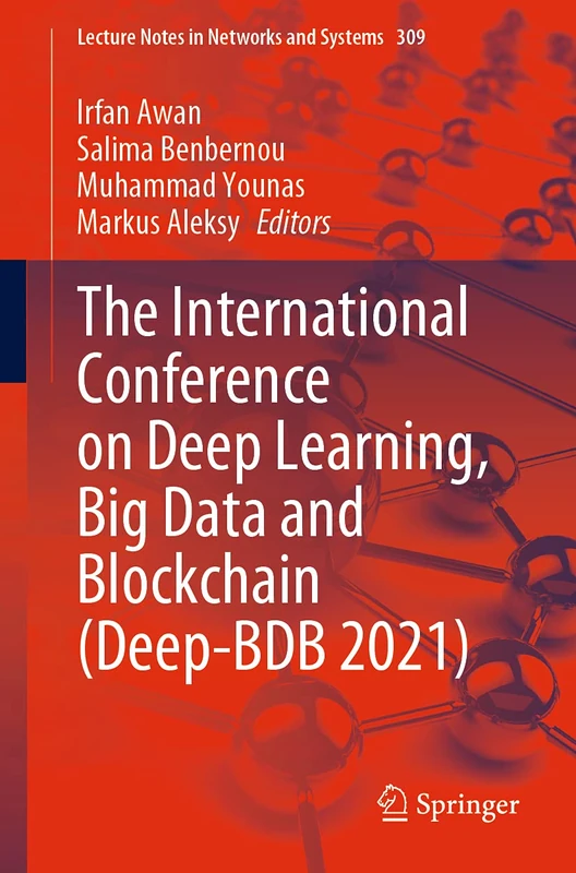 Springer Deep-BDB 2021 - Deep Learning, Big Data and Blockchain