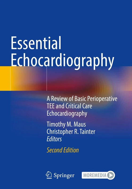 Essential Echocardiography: A Review of Basic Perioperative TEE and Critical Care Echocardiography
