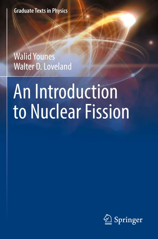 An Introduction to Nuclear Fission (Graduate Texts in Physics)