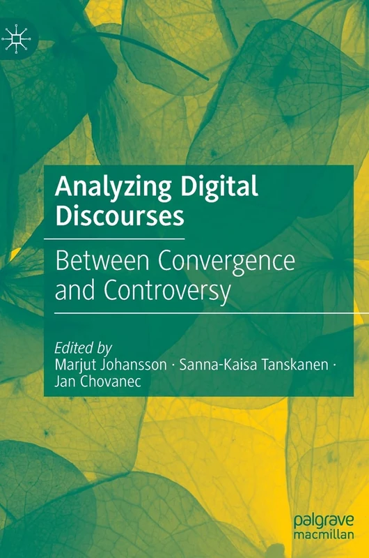 MACMILLAN Analyzing Digital Discourses - Academic Book