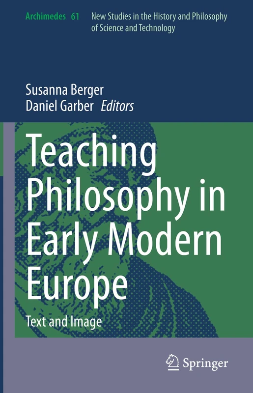 Teaching Philosophy in Early Modern Europe: Text and Image: 61 (Archimedes, 61)