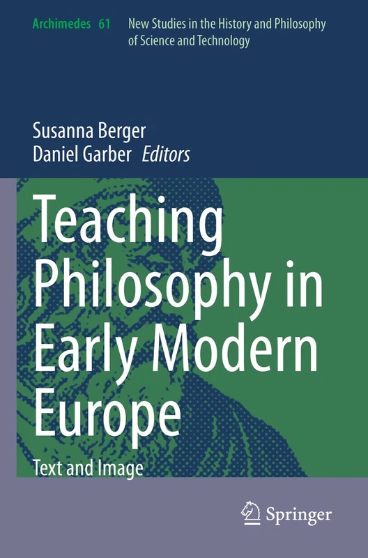Teaching Philosophy in Early Modern Europe: Text and Image: 61 (Archimedes, 61)