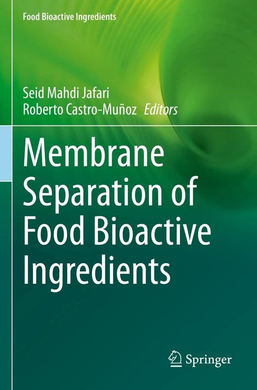 Springer Membrane Separation of Food Bioactive Ingredients