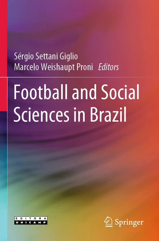 Springer - Football and Social Sciences in Brazil Book
