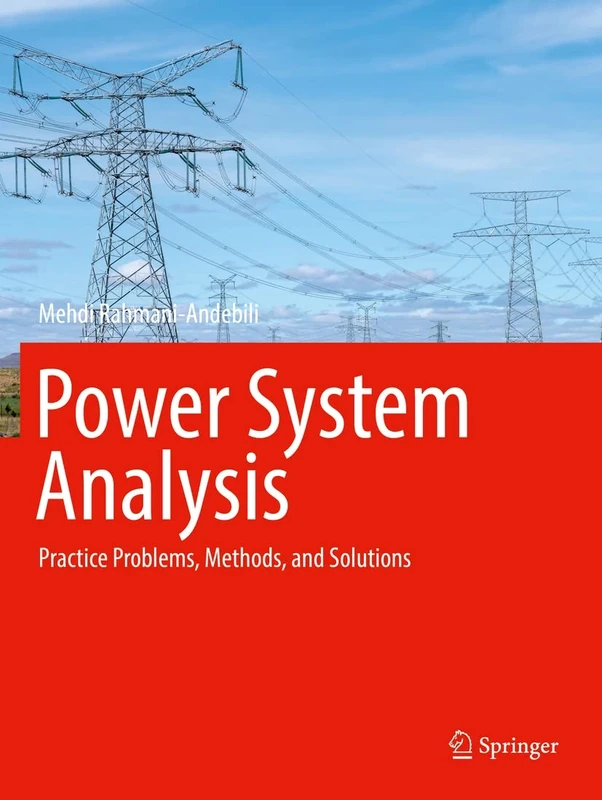 Power System Analysis: Practice Problems, Methods, and Solutions