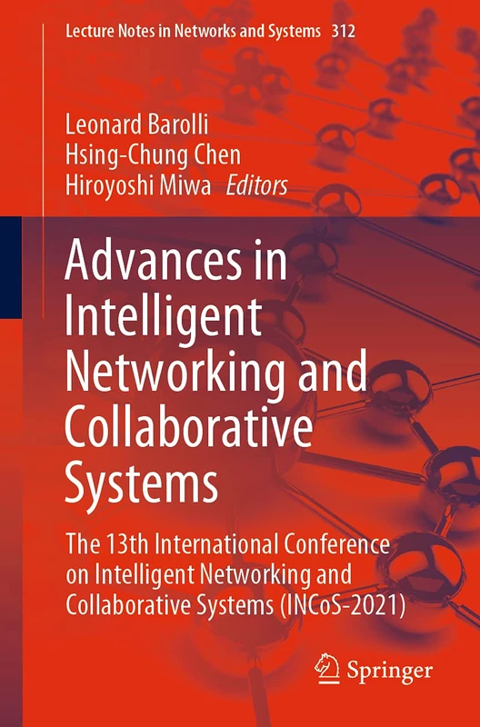 Springer Advances in Intelligent Networking and Collaborative Systems