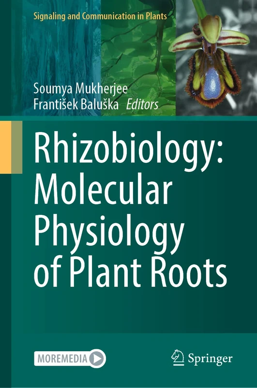 Springer Rhizobiology: Molecular Physiology of Plant Roots
